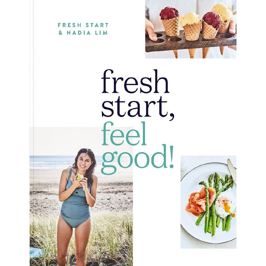 Image for Fresh Start, Feel Good! By Nadia Lim Fresh Start, Feel Good! By Nadia Lim