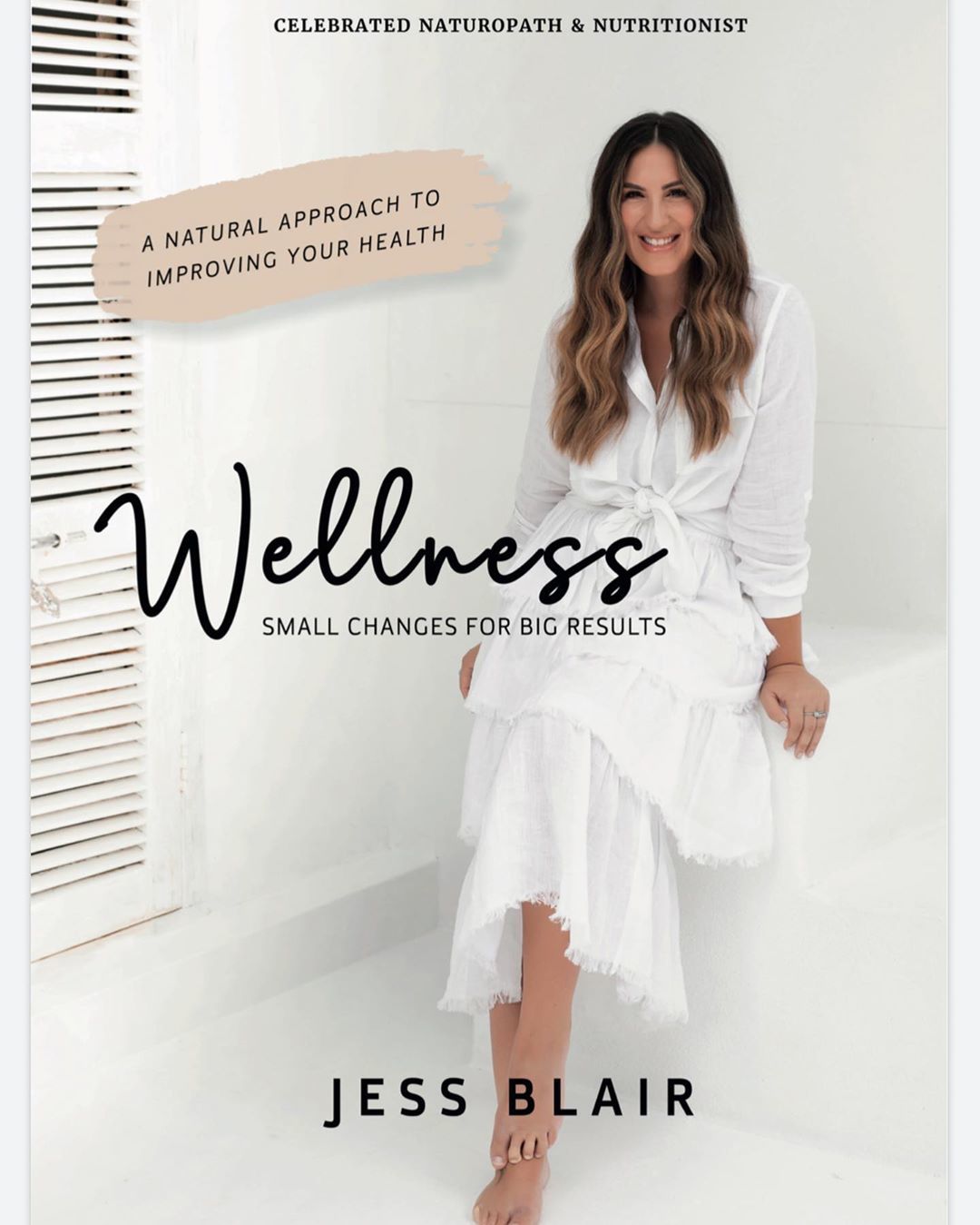 Wellness Small Changes for Big Results by Jesse Blair