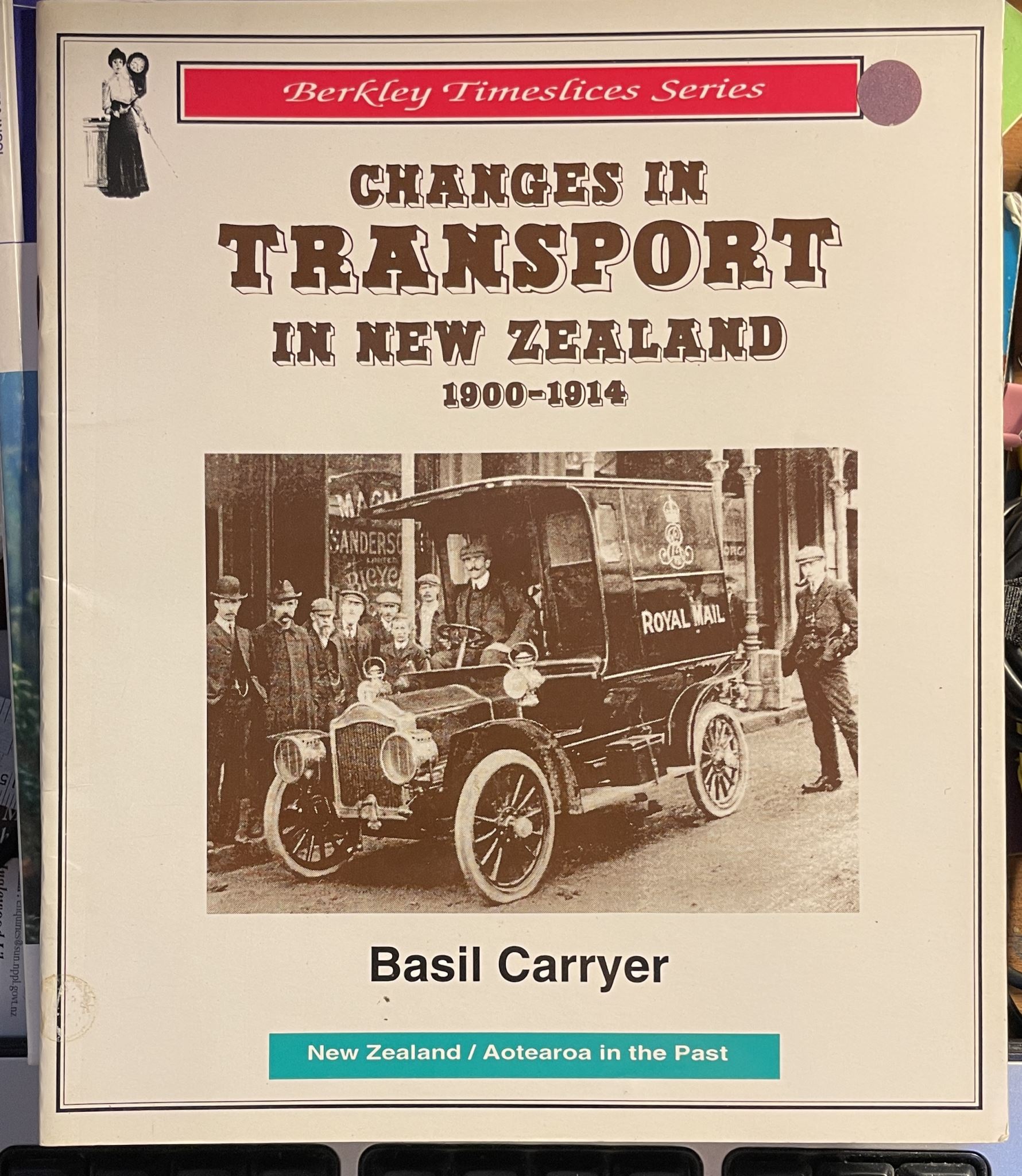 Changes in Transport in New Zealand by Basil Carryer