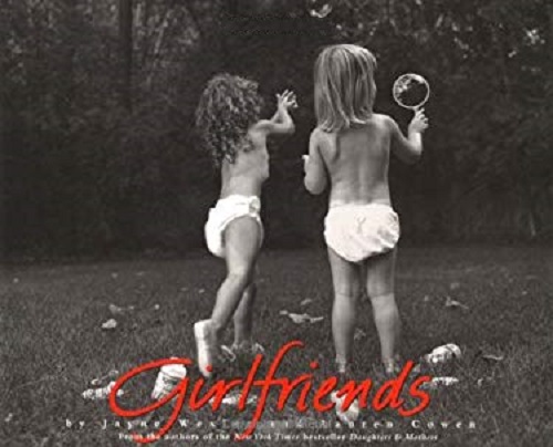Girlfriends by Jayne Wexler and Lauren Cowen