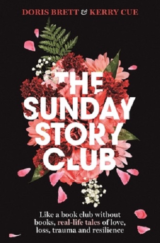 The Sunday Story Club By Doris Brett, Kerry Cue