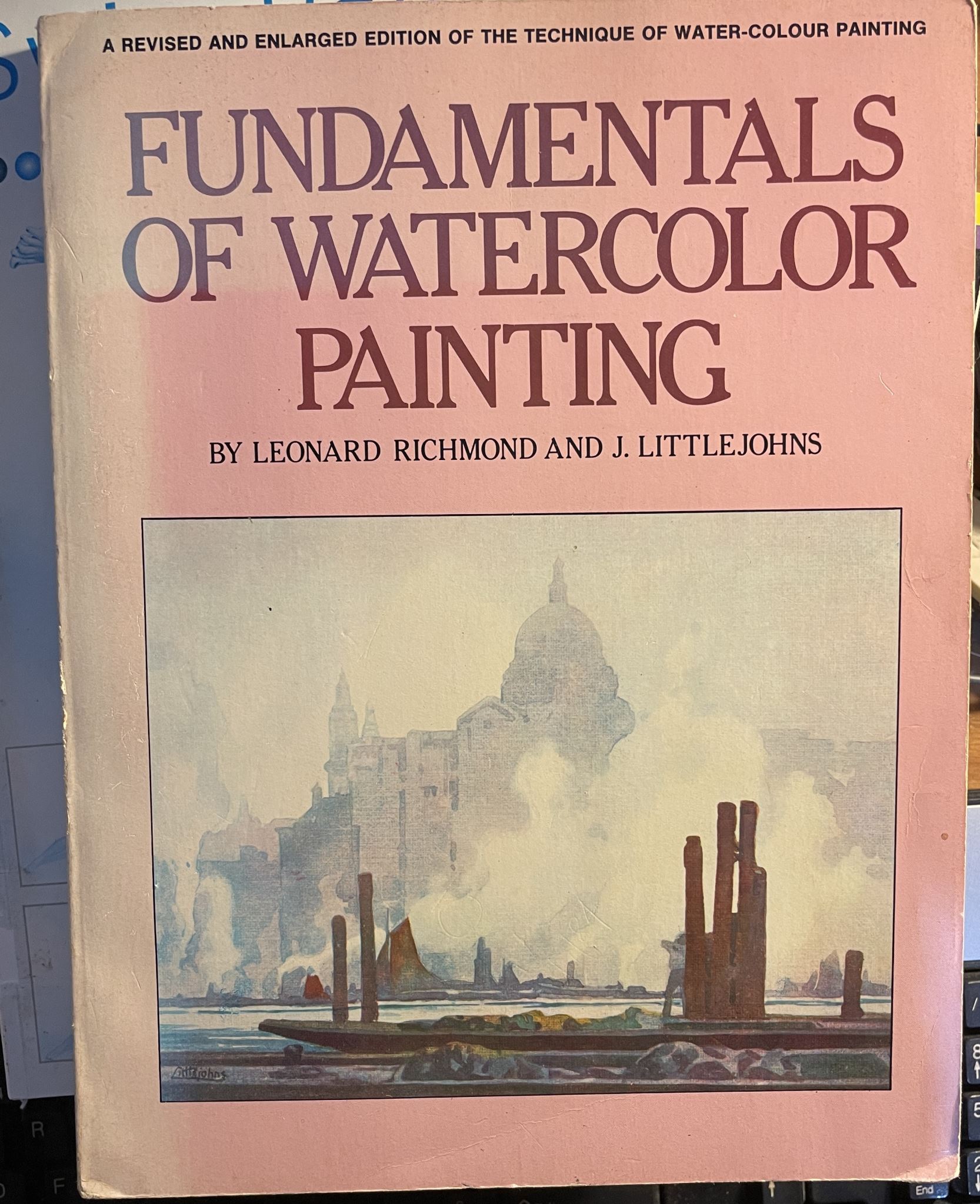 Fundamentals of Watercolor Painting by J. Littlejohns and Leonard Richmond