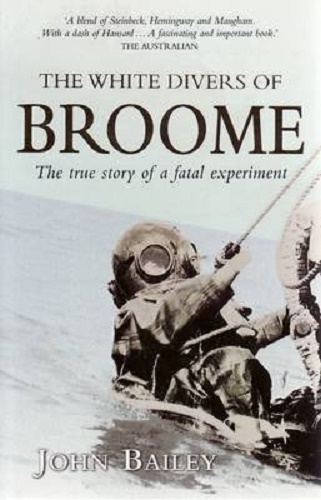 The White Divers of Broome By John Bailey
