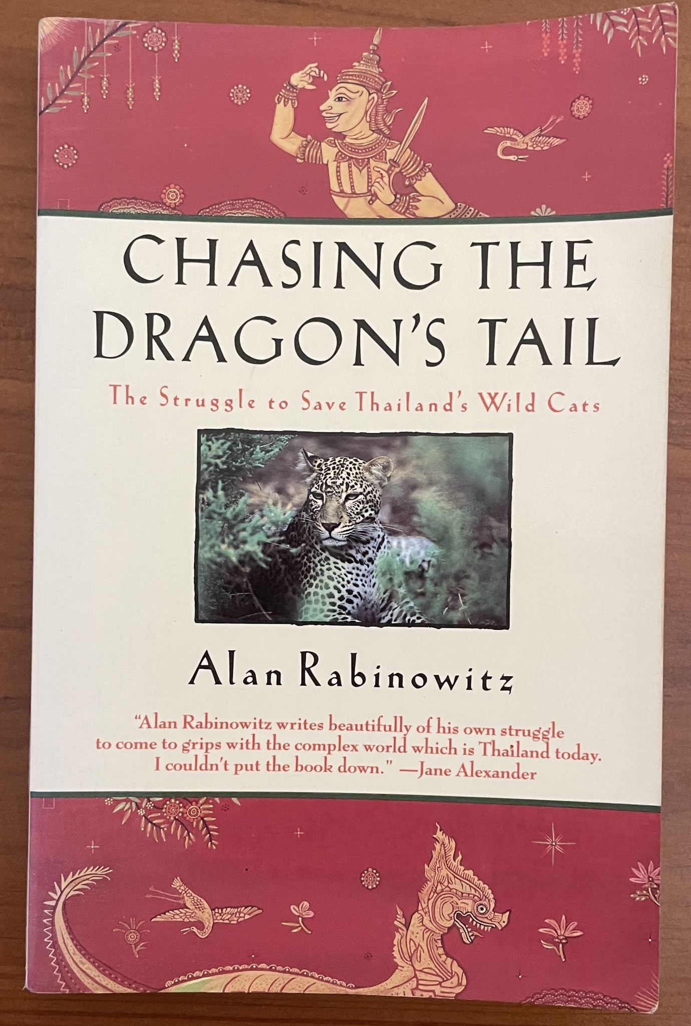 Chasing the Dragon's Tail The Struggle to Save Thailand's Wild Cats
