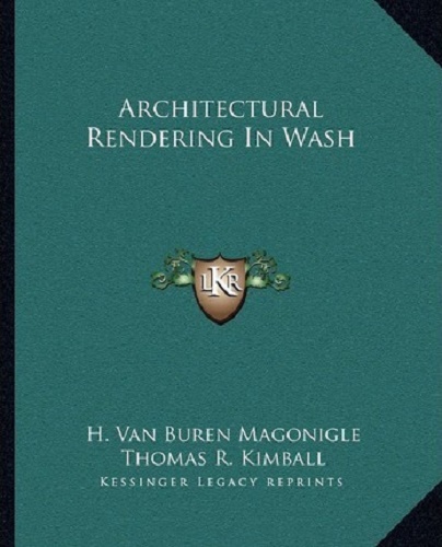Architectural Rendering In Wash by H Van Buren Magonigle, Thomas R Kimball