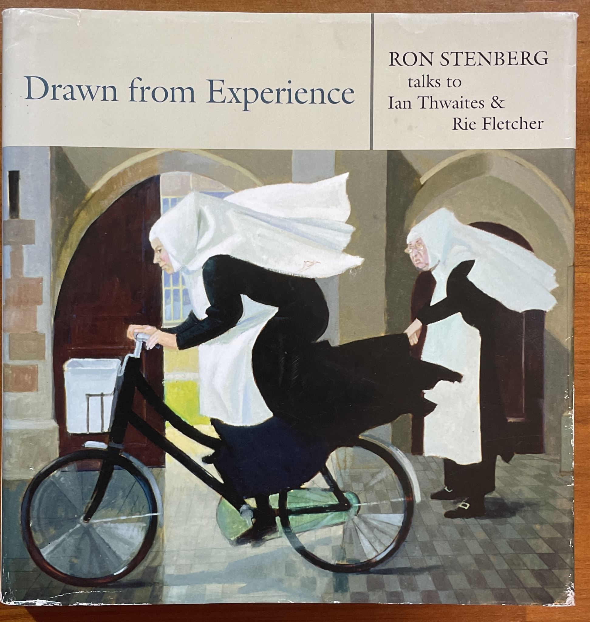 Drawn from Experience Ron Stenberg Talks to Ian Thwaites & Rie Fletcher Signed