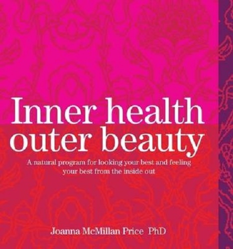 Inner Health Outer Beauty By Joanna Mcmillan