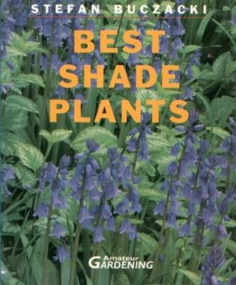 Best Shade Plants by Stefan Buczacki