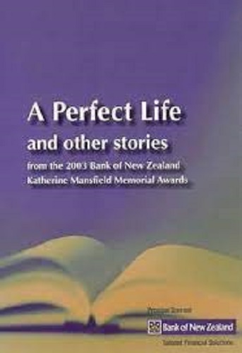 A Perfect Life and Other Stories By L. Markstein