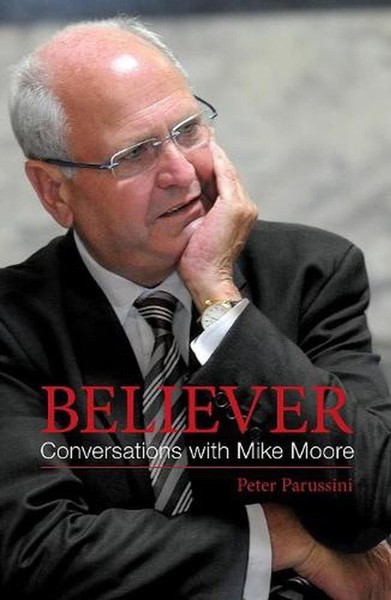 Believer Conversations with Mike Moore By Peter Parussini