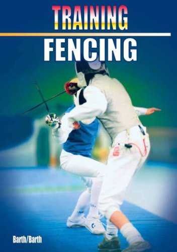 Training Fencing By Berndt Barth, Baith Katrin Barth