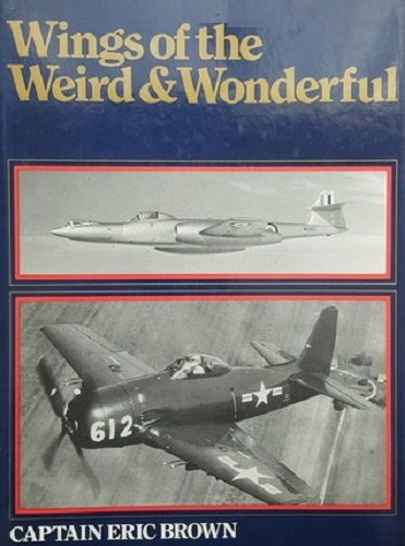 Wings of the Weird and Wonderful by Captain Eric Brown