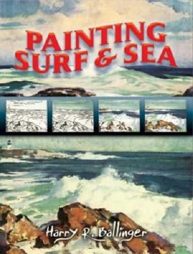 Painting Surf and Sea by Harry R. Ballinger