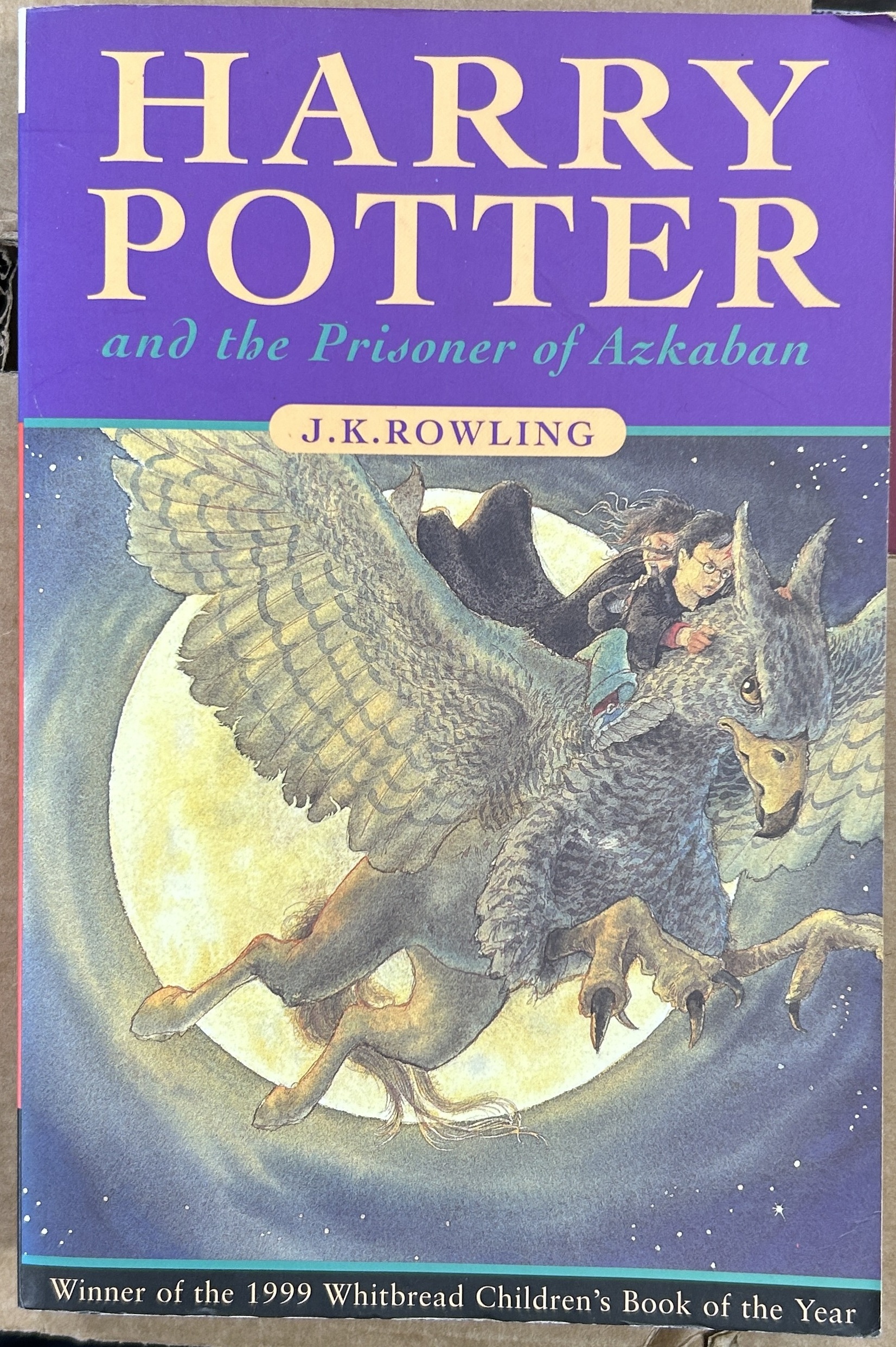 Harry Potter and the Prisoner of Azkaban by J K Rowling