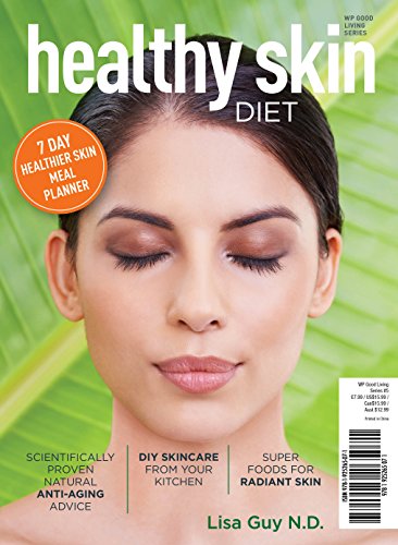 Healthy Skin Diet by Lisa Guy