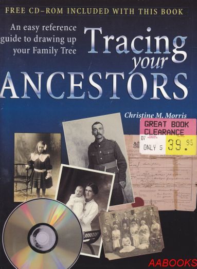Tracing Your Ancestors by Christine M Morris