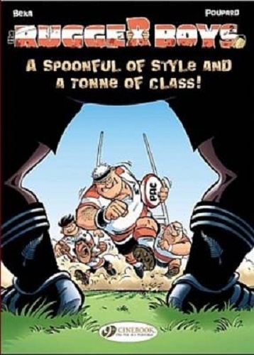 The Rugger Boys v. 2 A Spoonful of Style and a Tonne of Class!