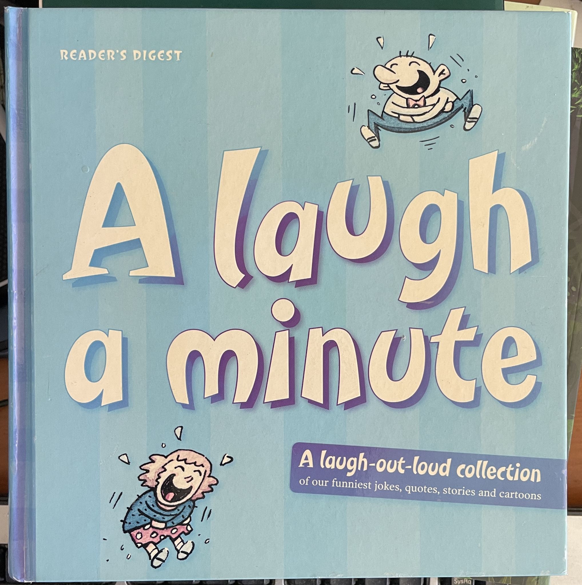 Reader's Digest A Laugh a Minute A Laugh-Out-Loud Collection