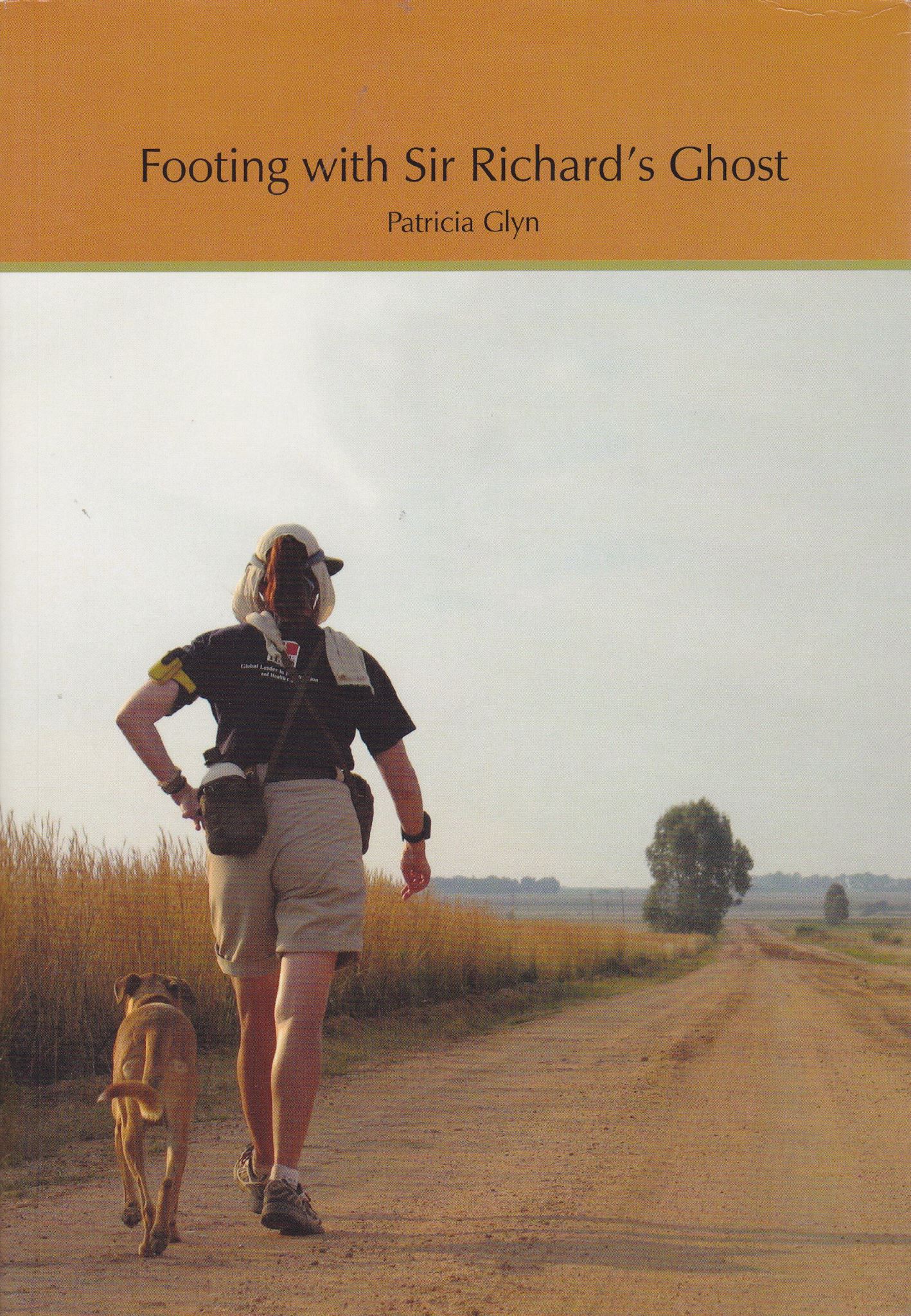 Footing with Sir Richard's ghost by Patricia Glyn Signed