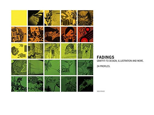 Fadings Grafitti to Design, Illustration and More by Siggi Schlee