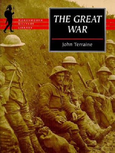 The Great War by John Terraine