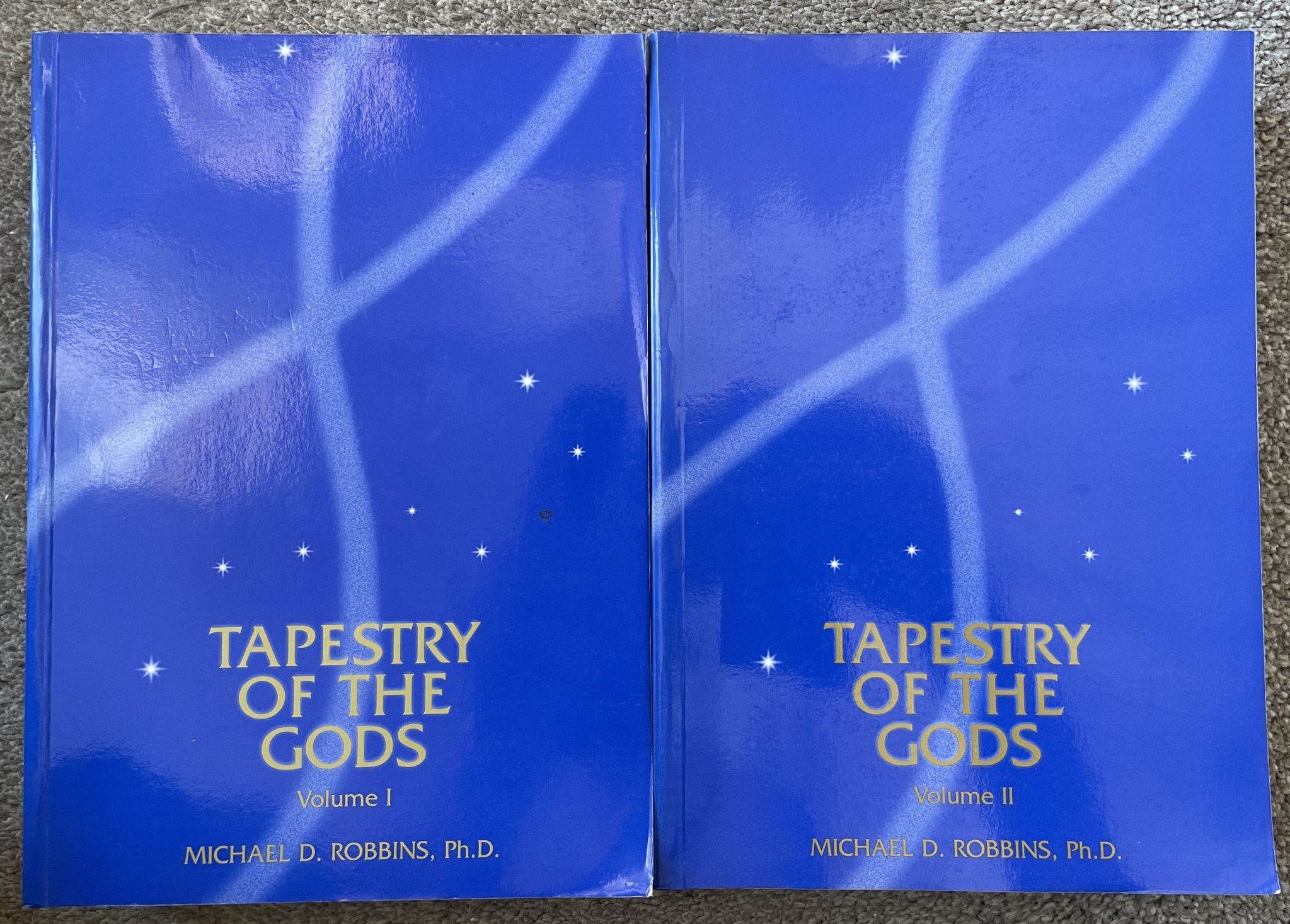 The Tapestry of the Gods Vol 1 and 2 by Michael D. Robbins
