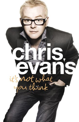 It's Not What You Think By Chris Evans