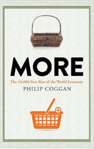 More The 10,000-Year Rise of the World Economy By Philip Coggan