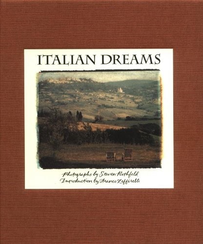 Italian dreams by Steven Rothfeld