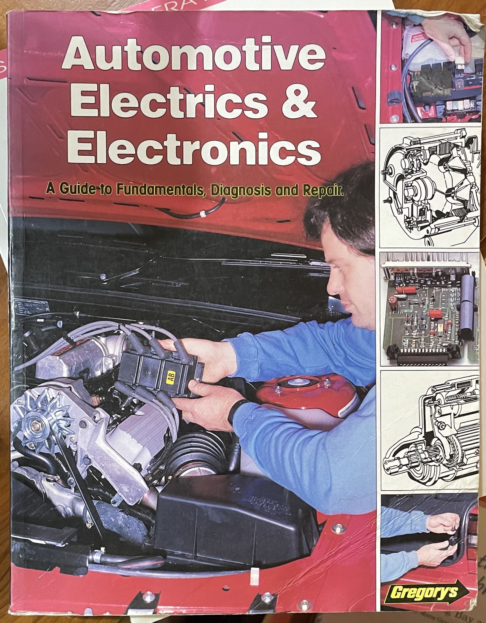 Automotive Electrics & Electronics A guide to fundamentals, diagnosis and repair