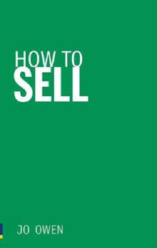 How to Sell Sell Anything to Anyone By Joy Owen