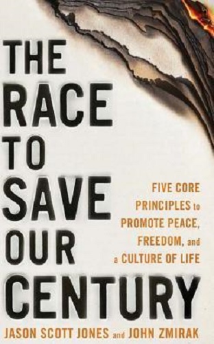 The Race to Save Our Century: Five Core Principles to Promote Peace, Freedom