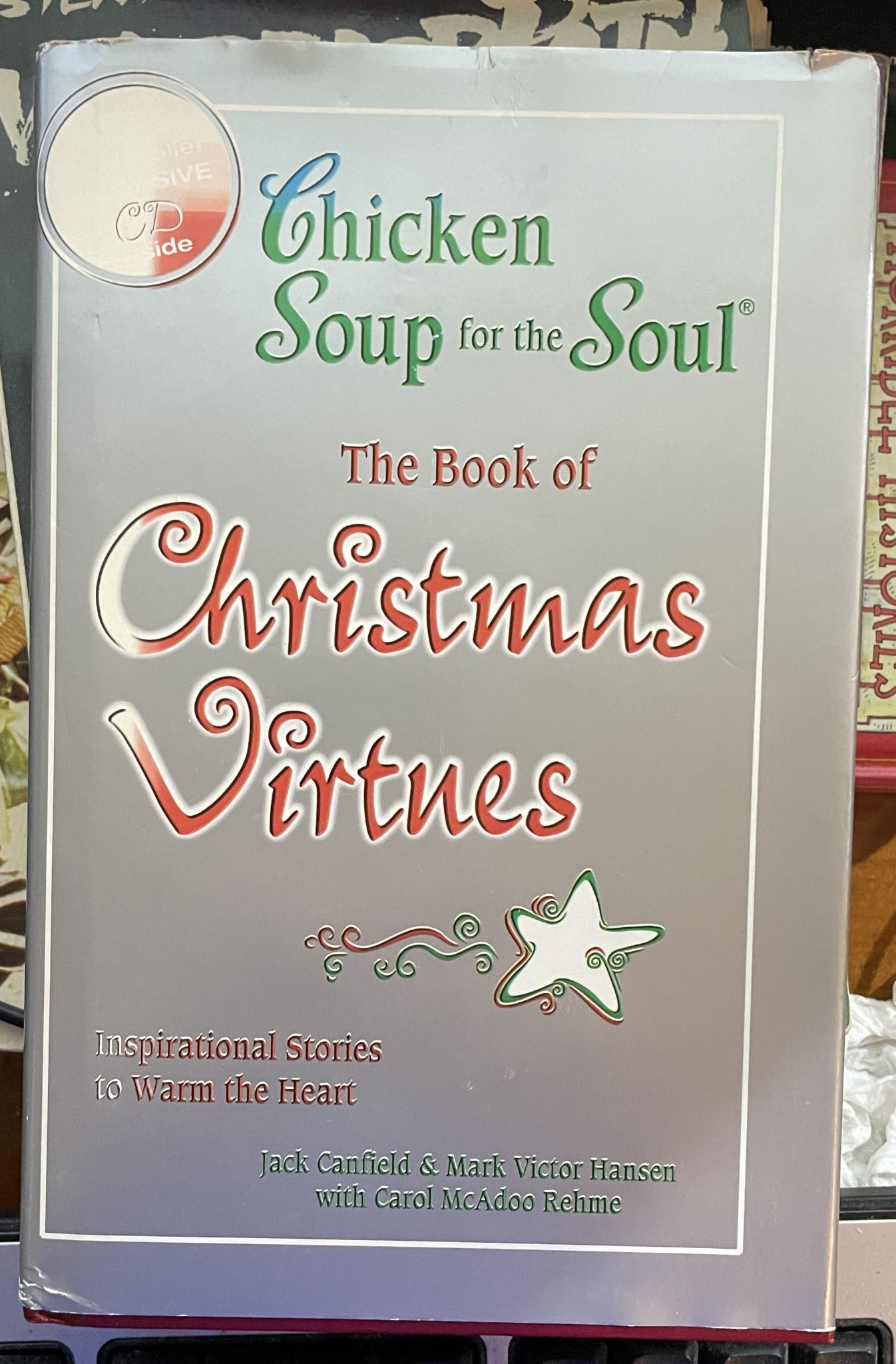 Chicken Soup for the Soul the Book of Christmas Virtues with CD