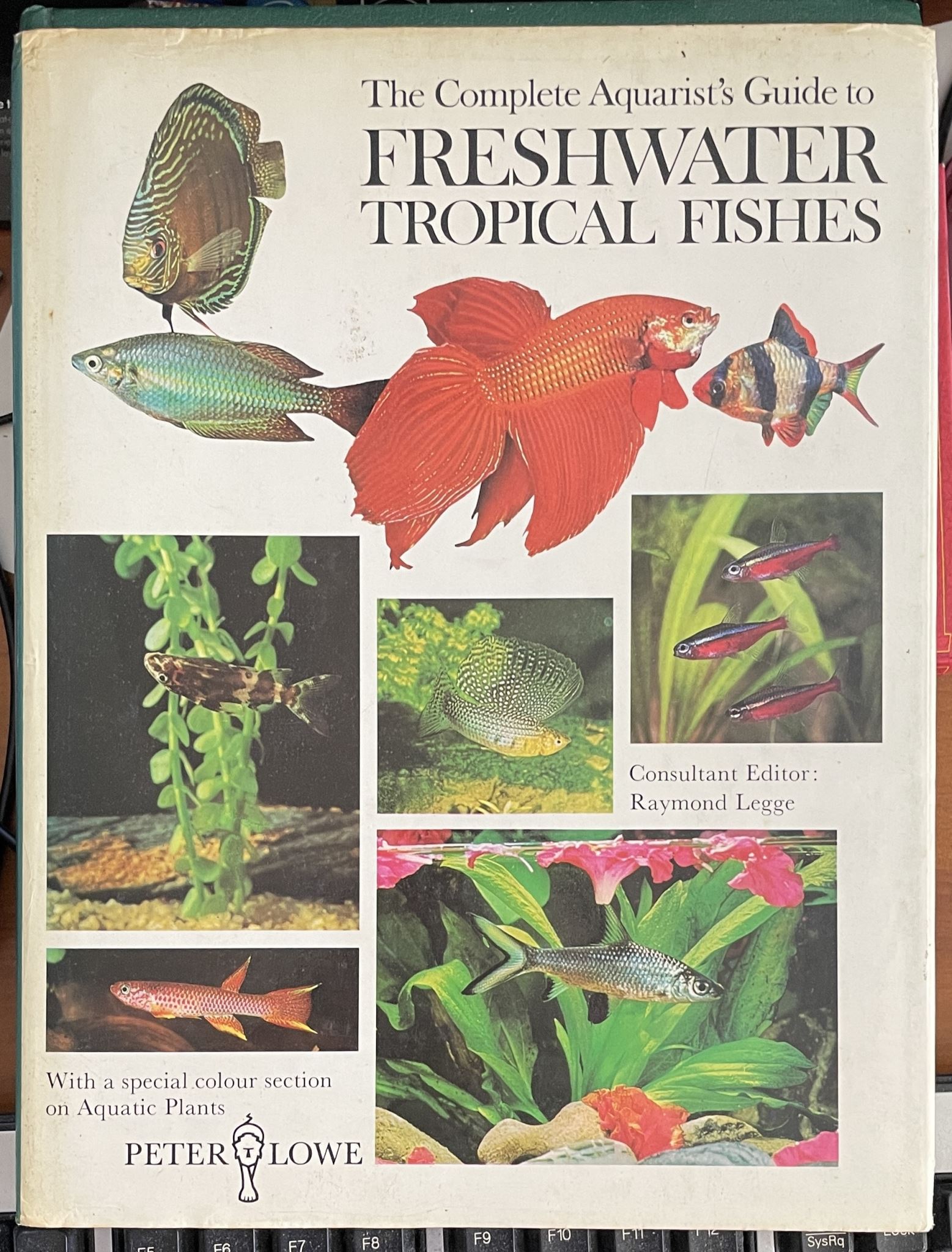 The Complete Aquarist's Guide to Freshwater Tropical Fishes by John Gilbert
