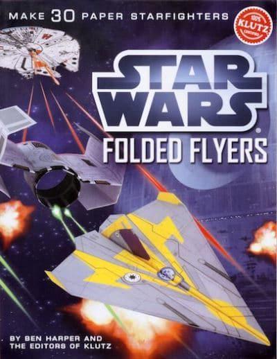 Star Wars Folded Flyers Make 30 Paper Starfighters (Klutz)