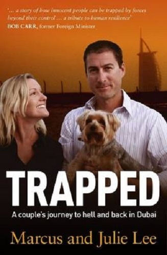 Trapped A Couple's Five Years of Hell in Dubai By Marcus & Julie Lee