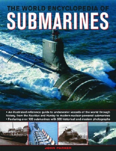 The World Encyclopedia of Submarines