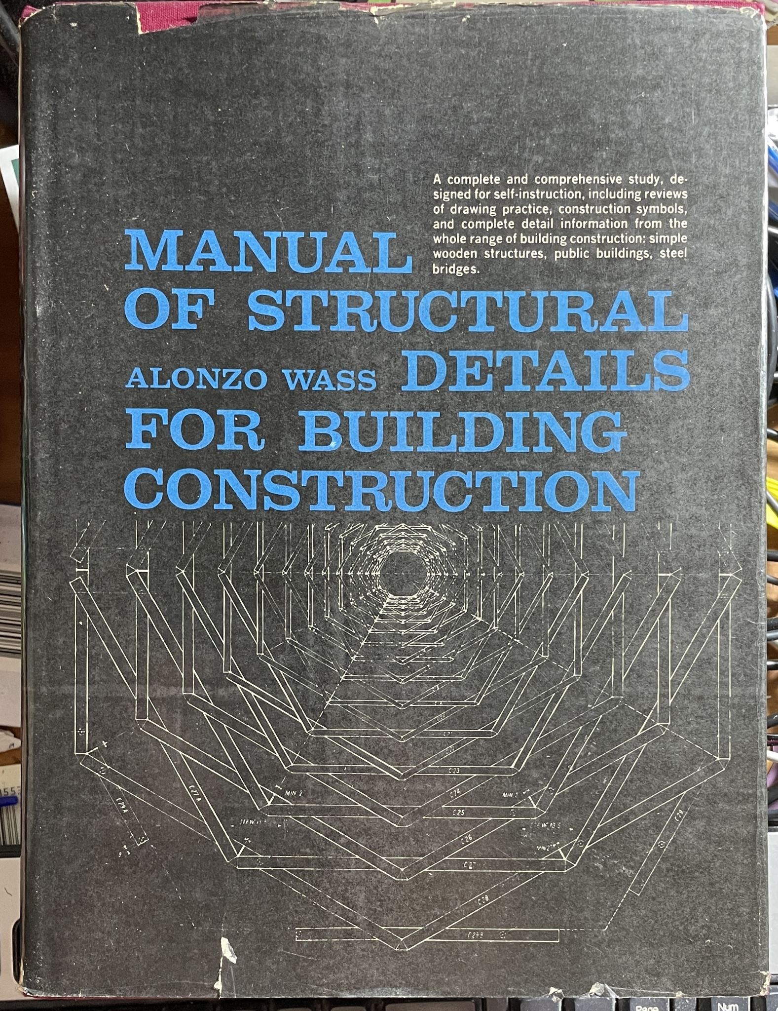 Manual of Structural Details For Building Construction by Alonzo Wass