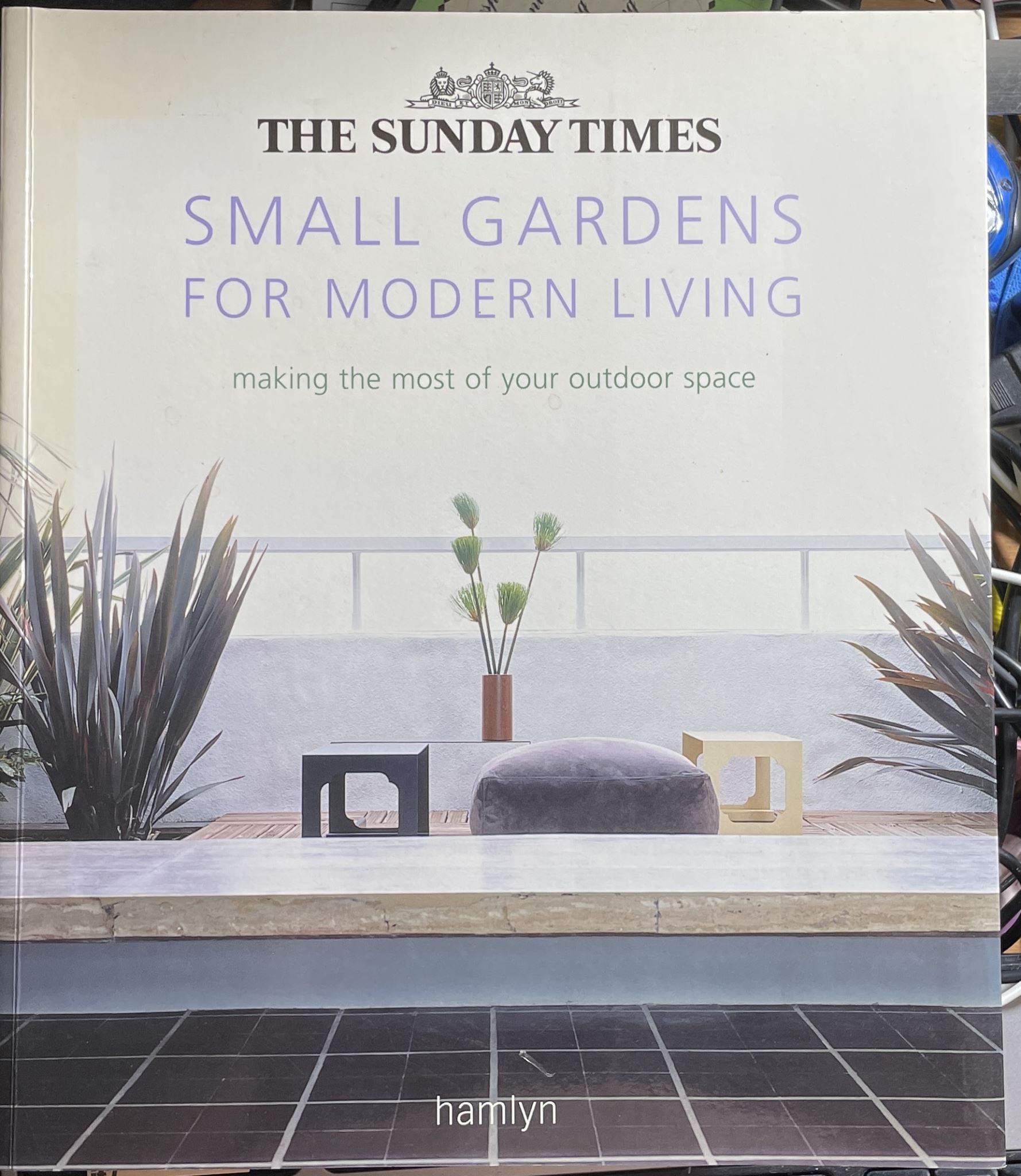 Small Gardens for Modern Living Making the Most of Your Outdoor Space