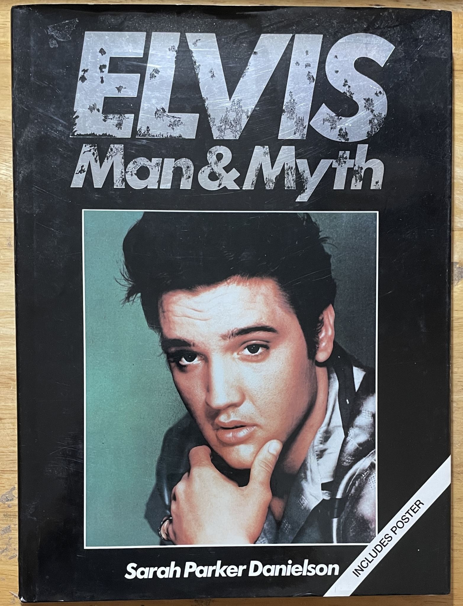Elvis: Man and Myth by Sarah Parker Danielson