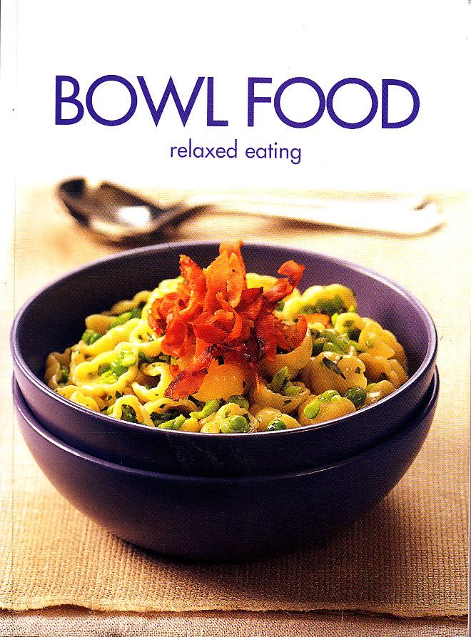 Bowl Food Relaxed Eating