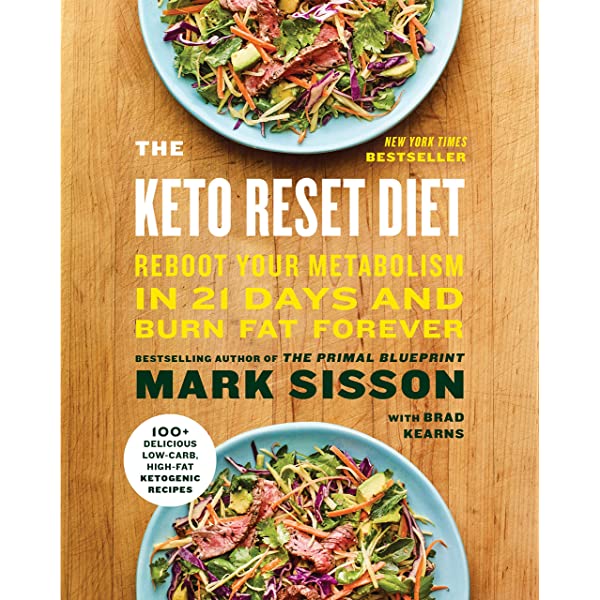 The Keto Reset Diet Reboot Your Metabolism in 21 Days and Burn Fat Forever