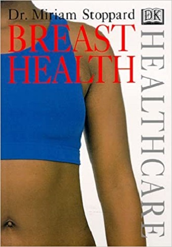Breast Health by Miriam Stoppard