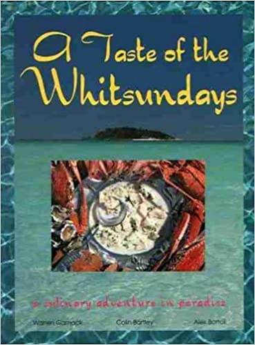 A Taste of the Whitsundays A culinary adventure in paradise