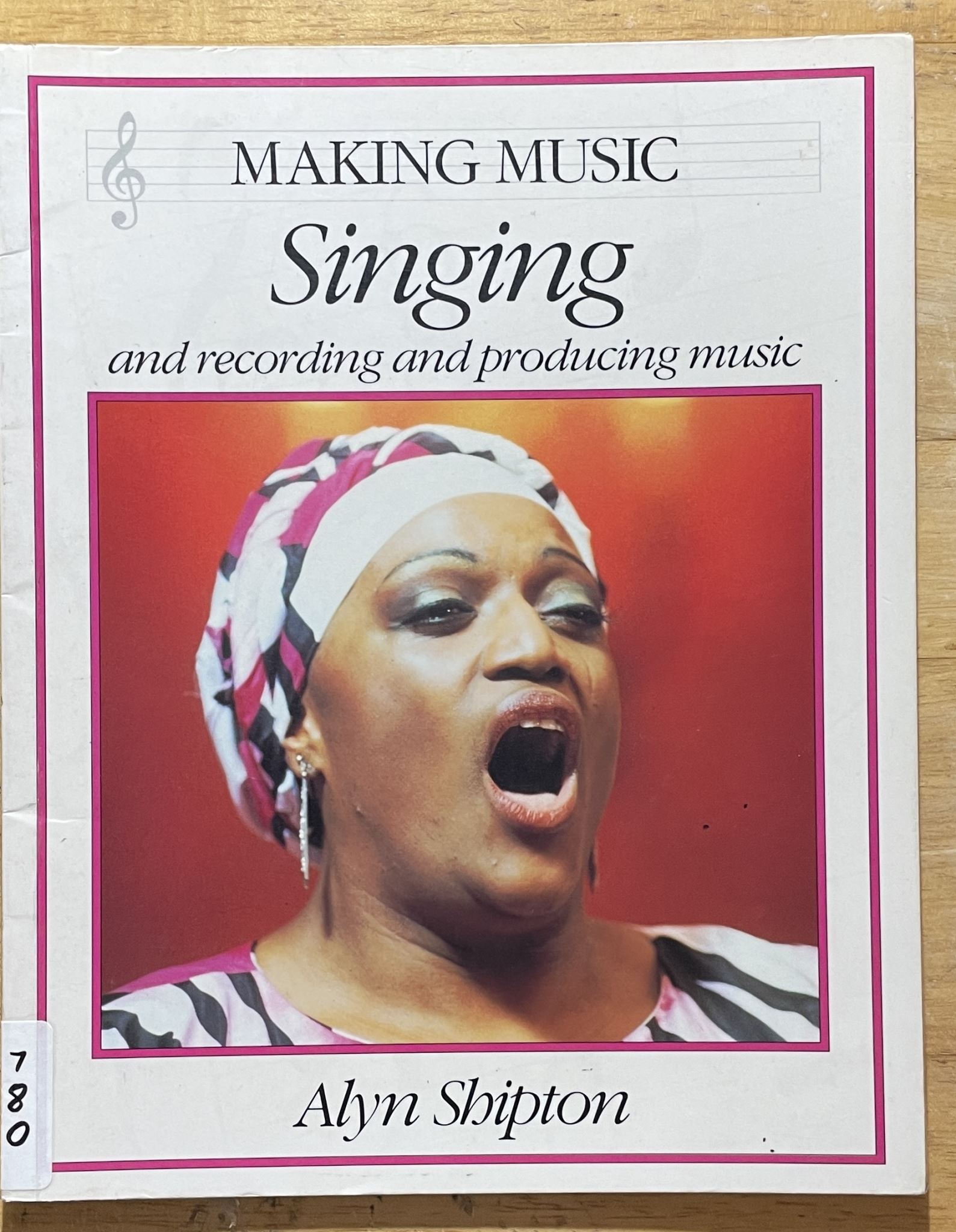 Singing and Recording and Producing Music (Making Music) by Alyn Shipton