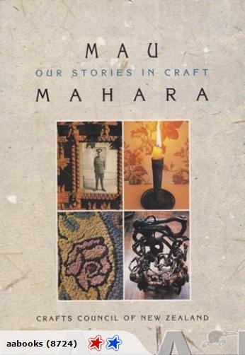 MAU MAHARA: Our Stories in Craft (NZ)