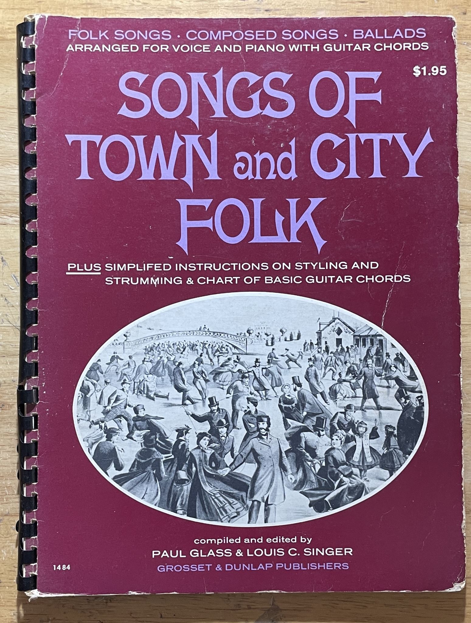 Songs of Town and City Folk Folk Songs, Composed Songs, Ballads