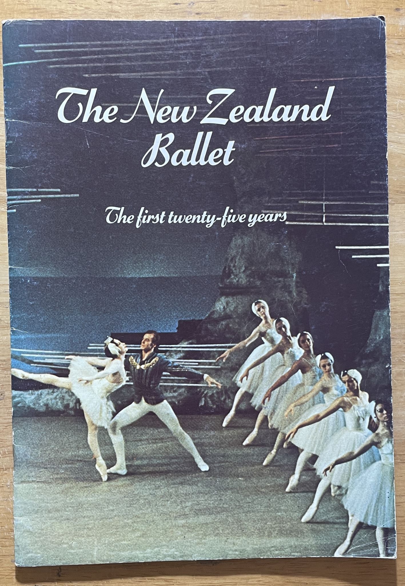 The New Zealand Ballet The First Twenty-Five Years