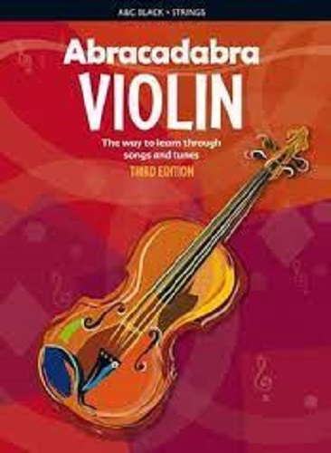 Abracadabra Violin The way to learn through songs and tunes 3rd Edition