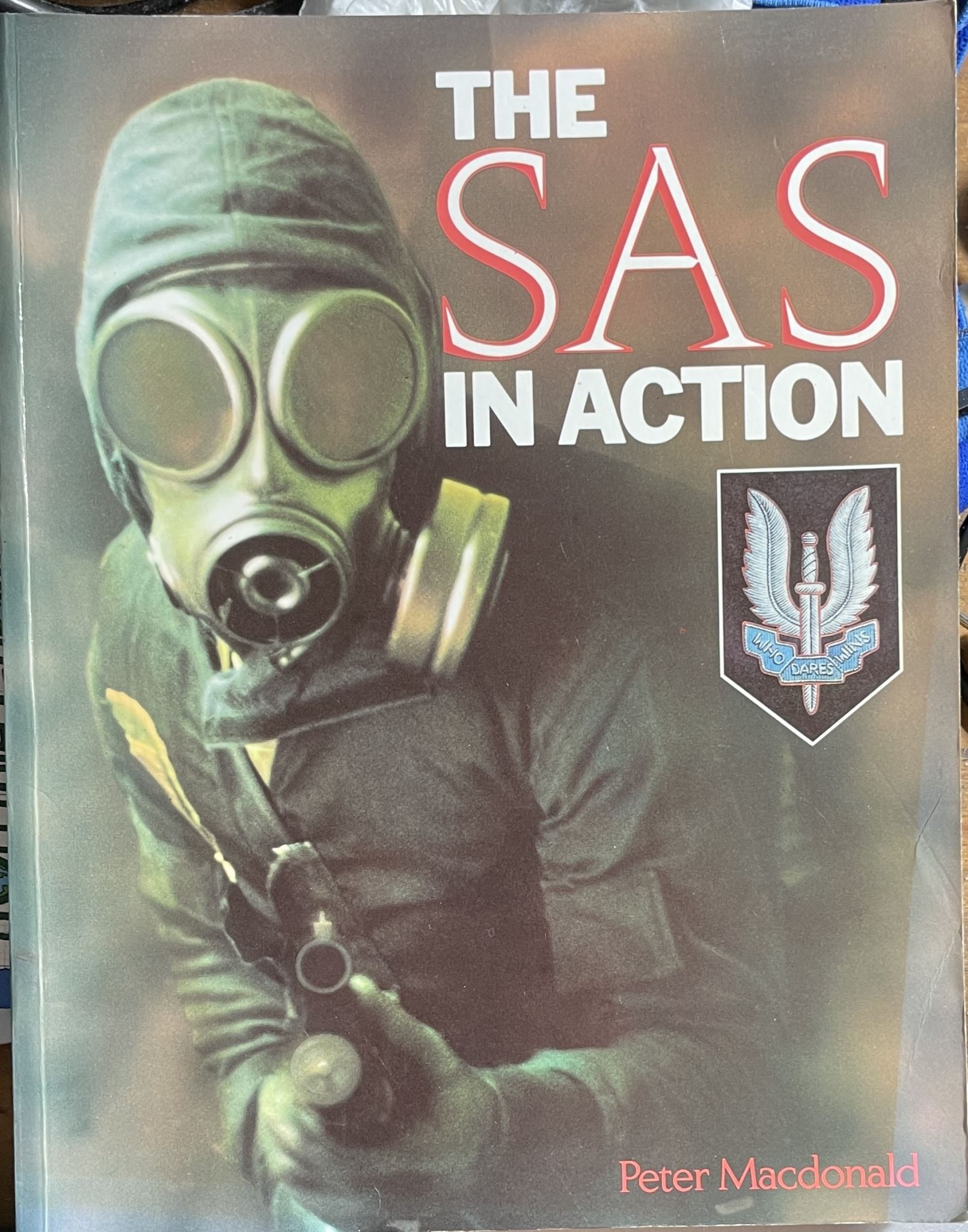 The SAS in Action by Peter MacDonald